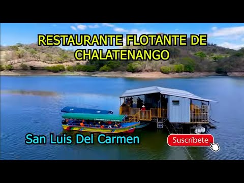 El Restaurante Flotante En San Luis Del Carmen En Chalatenango, EL SALVADOR 2025.