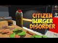 SEAPEEKAYS BURGER PLACE Citizen Burger Disorder