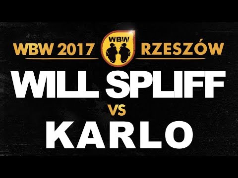 WILL SPLIFF vs KARLO 🎤 WBW 2017 🎤 Rzeszów (1/4) Freestyle Battle