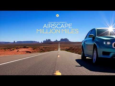 Johan Gielen pres. Airscape - Million Miles