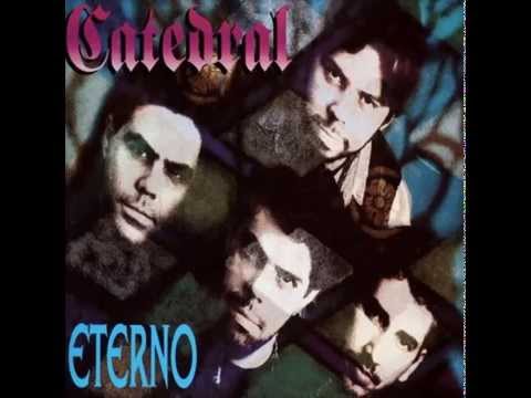 Eterno - Catedral
