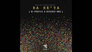 Sub 6 - Ra he ya (Hi Profile & Reverse Remix)