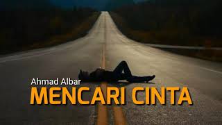Download lagu Mencari Cinta Ahmad Albar... mp3