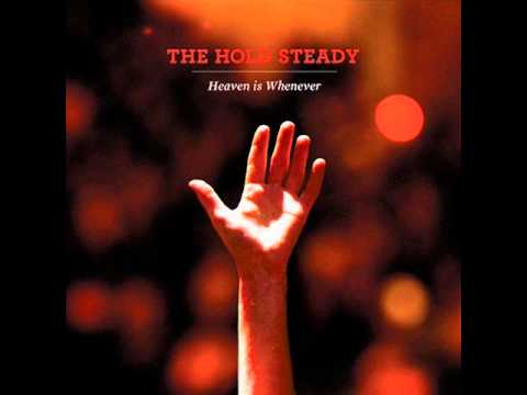 The Hold Steady - Heaven is Whenever FULL ALBUM