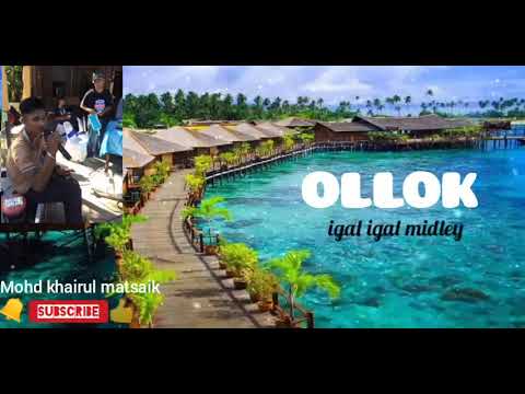 LAGU BAJAU OLLOK- IGAL IGAL MIDLEY