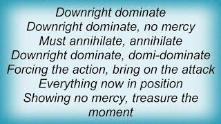 Annihilator - Downright Dominate Lyrics