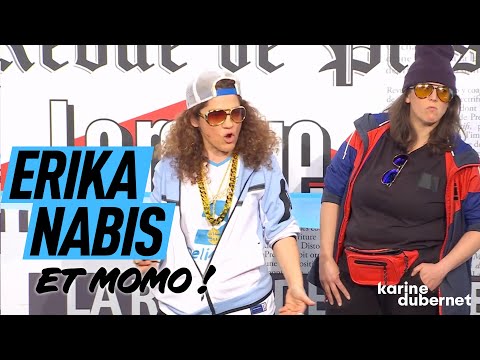 #LRDP Paris Première |  "Erika Nabis" et Momo !