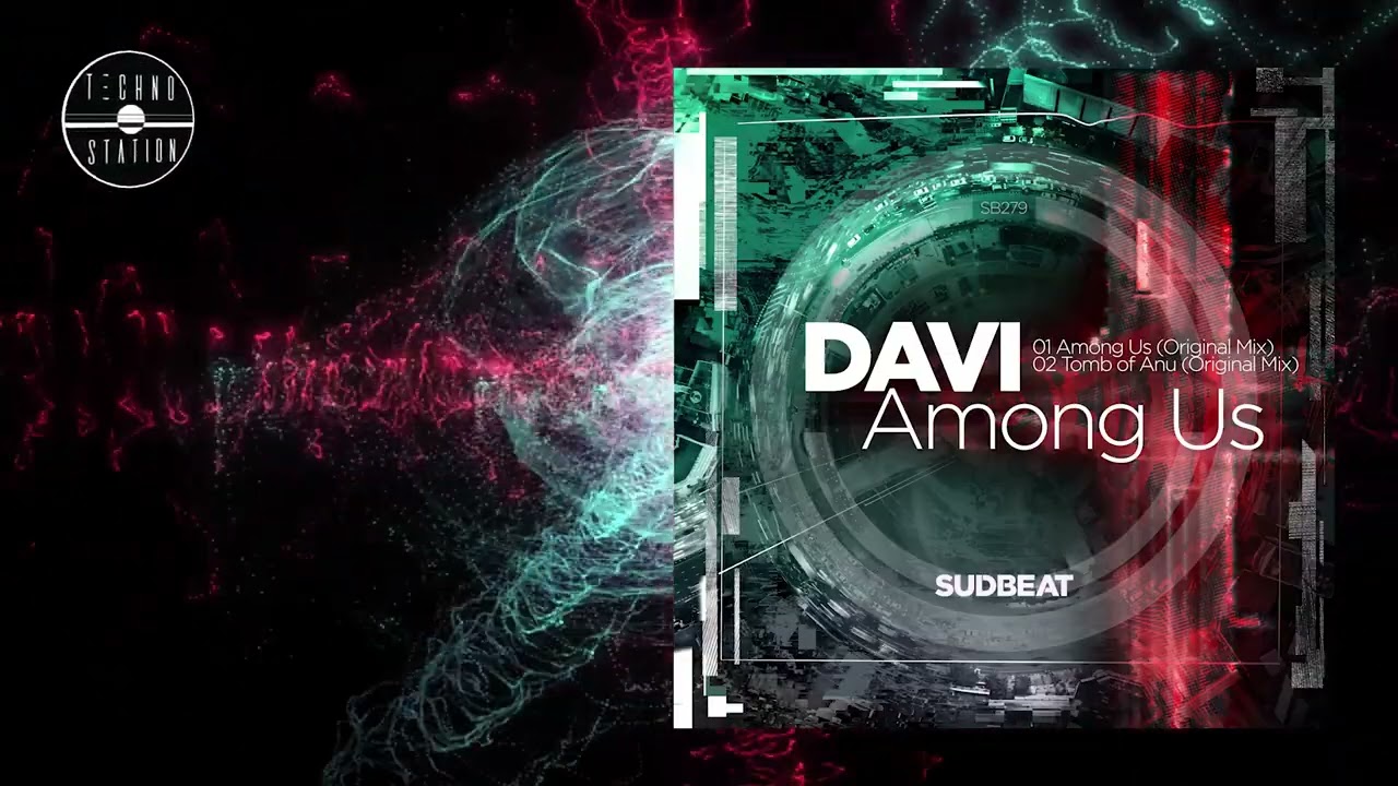 Davi - Among Us | Techno Station