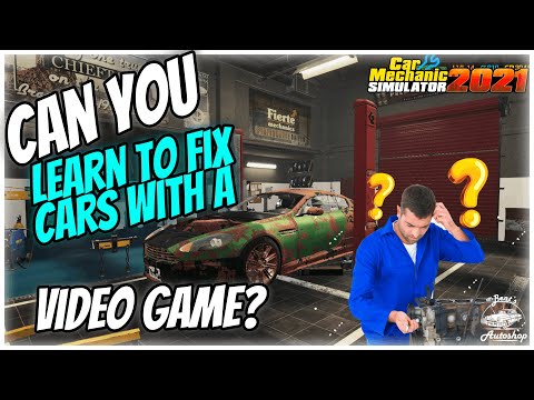 Can You Learn to Fix Cars with a Video Game? - | CAR MECHANIC SIMULATOR 2021 |
