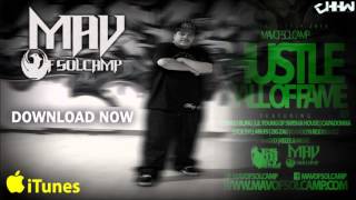 Mav of Sol Camp- Drop drop it(NEW MUSIC 2013)