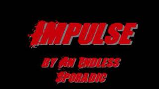 An Endless Sporadic - Impulse [HQ] [Full]