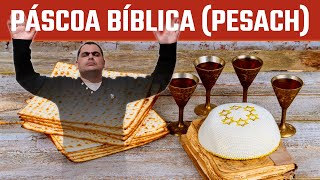 1 Festa: FESTA da PASCOA (Pesach)