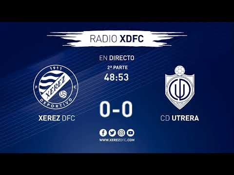 Radio XDFC:  Xerez Deportivo FC - CD Utrera (Jornada 9)