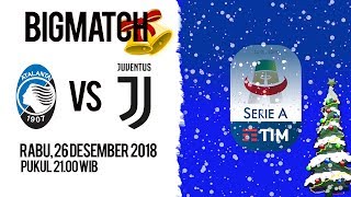Jadwal dan Cara Nonton Streaming Atalanta VS Juventus di HP via MAXStream beIN Sports