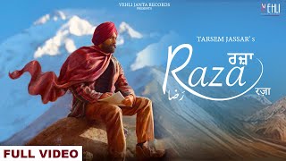 Raza - Tarsem Jassar (Official Video)  New Punjabi
