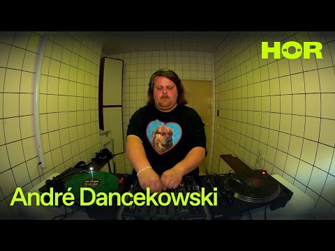 André Dancekowski | HÖR - June 12 / 2025