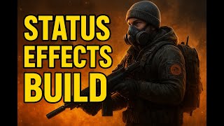 The Division 2 | Status Effects Build for Solo & Team Play