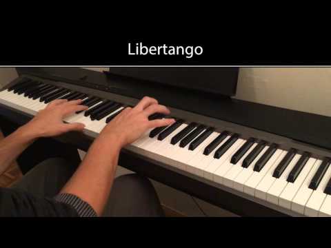 Libertango [ piano cover ]
