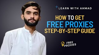 (Free Proxies) How to Get Free Proxies - A Step-by-Step Guide #proxies #freeproxies #freeproxy