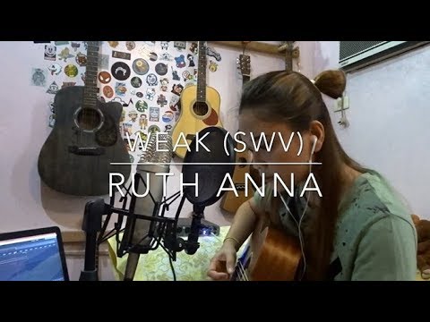 "Weak" (Cover) - Ruth Anna