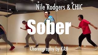 Nile Rodgers & CHIC - Sober | Choreography by KAJI