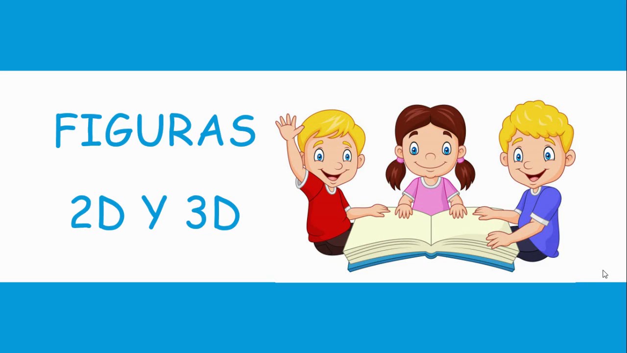 Figuras 2D y 3D