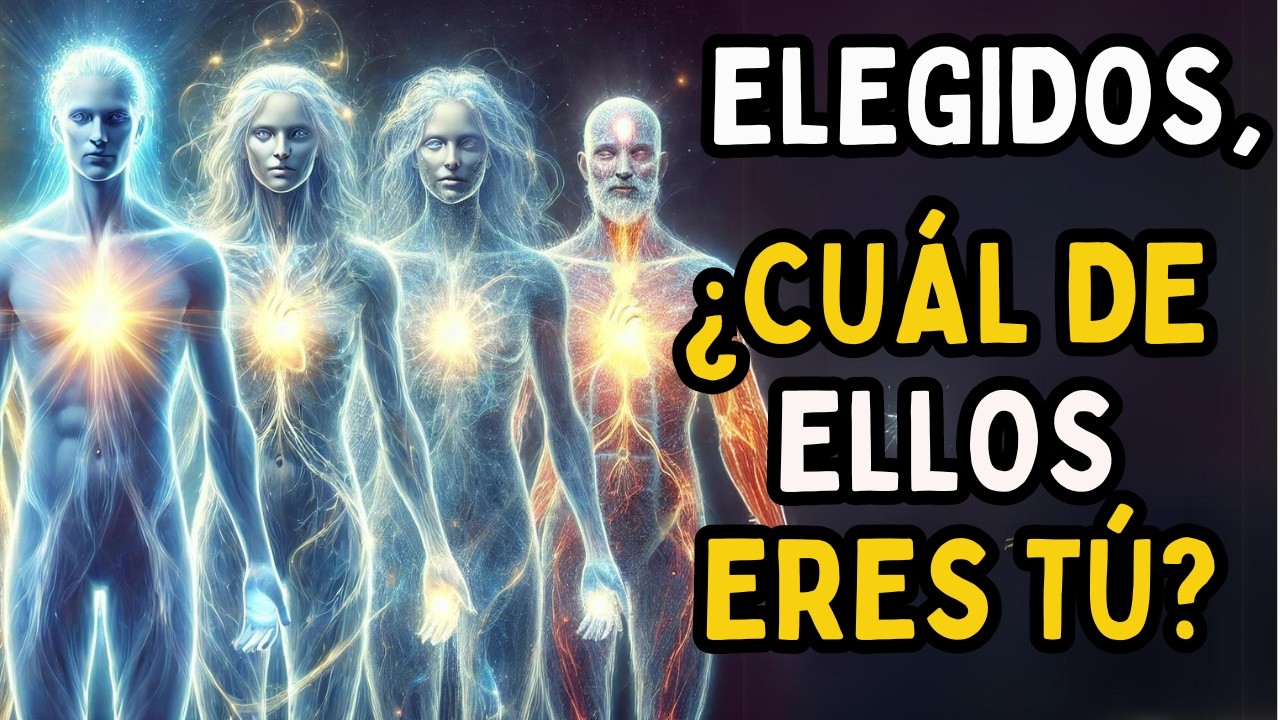 🌟Los 9 Tipos de ELEGIDOS y Sus MISIONES Divinas🌟