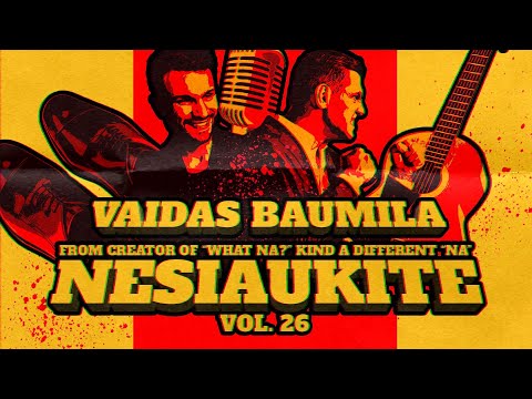 Nesiaukite vol. 26. - Vaidas Baumila