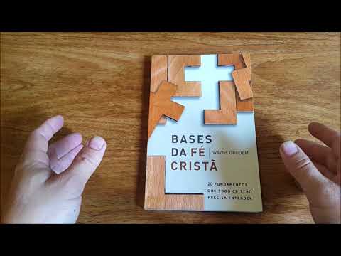 FOUNDATIONS OF THE CHRISTIAN FAITH / THE 20 FUNDAMENTALS OF THE CHRISTIAN FAITH. Wayne Grudem.