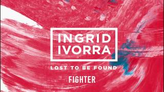 Ingrid Ivorra - Fighter [OFFICIAL AUDIO]