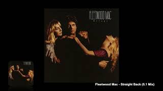 Fleetwood Mac - Straight Back (5.1 Mix)