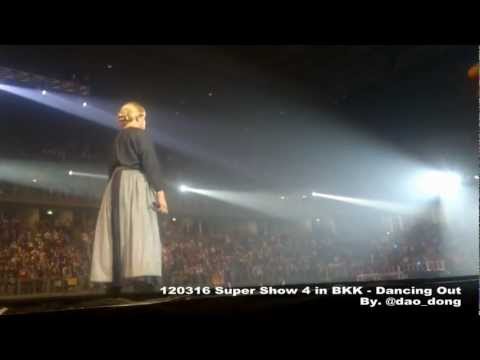 [Fancam] 120316 Super Show 4 in BKK - Dancing Out [dao_dong]
