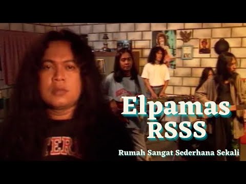 Elpamas - RSSS (Rumah Sangat Sederhana Sekali)  | Official Music Video