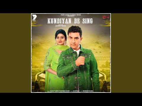 Kundiyan De Sing
