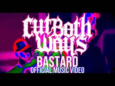 Cut Both Ways 'Bastard (feat. Kolptheprophit)' Official Music Video