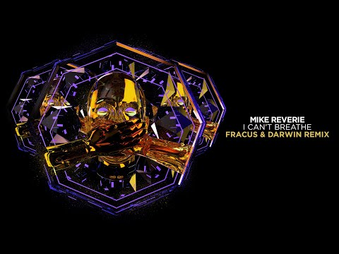 Mike Reverie - I Can't Breathe (Fracus & Darwin Remix) [OneSeventy]