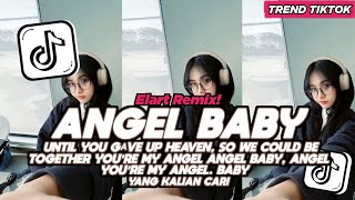 Download lagu DJ ANGEL BABY I JUST WANNA LIVEIR THIS MOMENT FOREVER YOURE ANGEL BABY FULL SONG VIRAL TIKTOK 2026  mp3