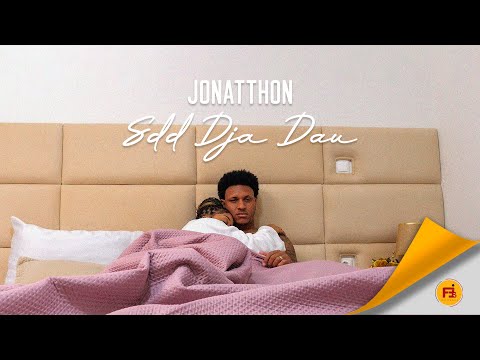 Jonatthon - Sdd dja dau (Official Video)