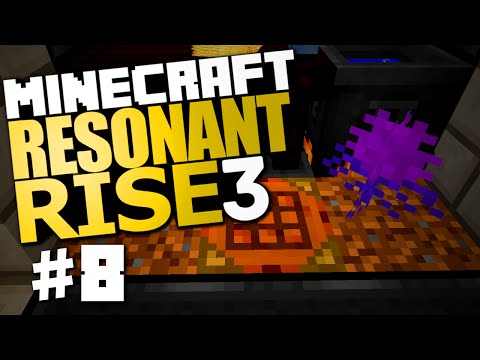 Minecraft Resonant Rise 3 #8 "Endoflame, Hopperhock, Tainthistle, First Infusion!"