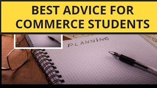 Essential Advice for New Commerce Students: Focus on Accounting