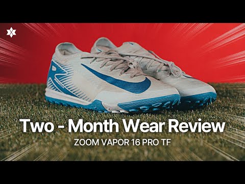 "Two-Month Wear Review" | Zoom Vapor 16 Pro TF