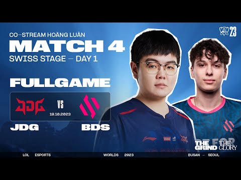 BÌNH LUẬN JDG vs BDS | VÒNG THỤY SĨ NGÀY 1 - CKTG 2023