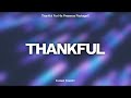 Thankful - Forrest Frank (LYRIC VIDEO)(2025)!!!