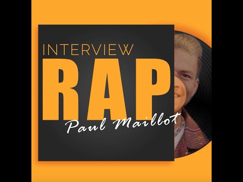 Interview Rap avec Paul Maillot