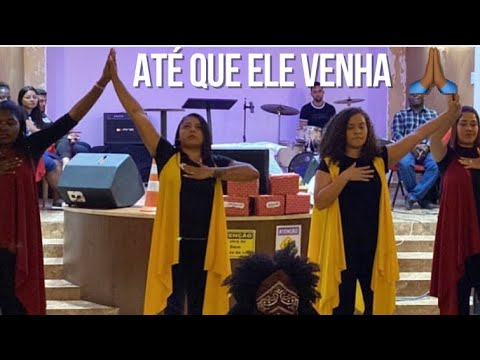 Coreografia Até Que Ele Venha (E Chova Justiça) -Thamires Garcia