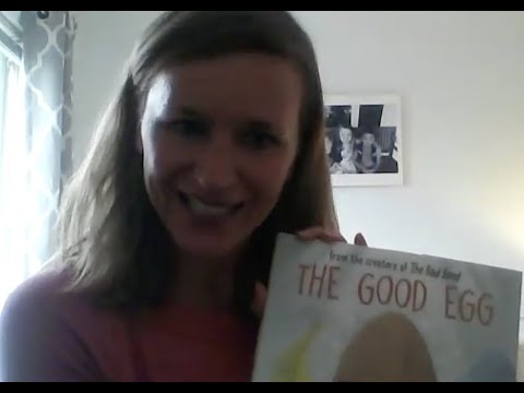 "The Good Egg" Read by Mrs. Kupinski
