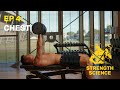 Strength Science Ep. 4 - Chest