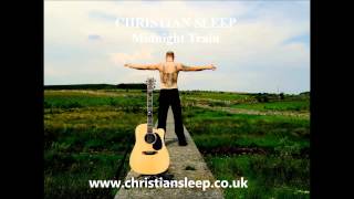 Christian Sleep - Midnight Train