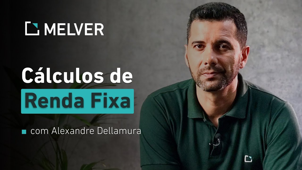 Cálculos de Renda Fixa | com Professor Alexandre Dellamura
