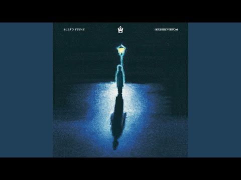Sueño Fugaz (Acoustic Version)